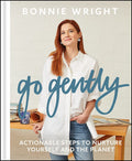 Go Gently by Bonnie Wright